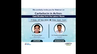 Carbetocin in Action by Dr Dinesh Bagul on Nov 21st at 400pm [upl. by Aylsworth113]