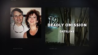 Dateline Episode Trailer Deadly Omission  Dateline NBC [upl. by Rebeh556]