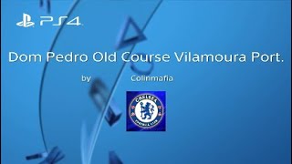 Dom Pedro Old Course Vilamoura Portugal RCR Fly over guide on TGC2019 [upl. by Rengia29]