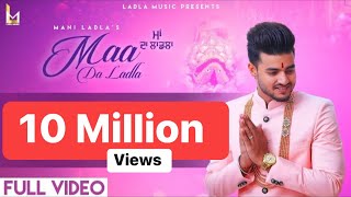 Mani Ladla ♥ Maa Da Ladla ♥ Jatinder Jeetu ♥ Navratri Special Song 2021♥ FULL HD [upl. by Gherardo223]