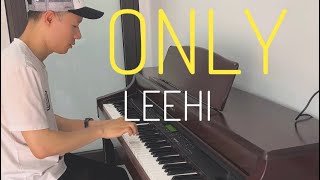 Only  Leehi  cover piano pvl [upl. by Kaufmann119]