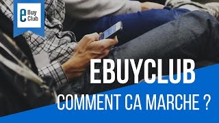 EBUYCLUB  COMMENT CA MARCHE [upl. by Adnylem]