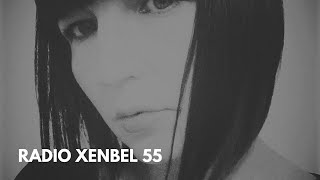 Xenia Beliayeva  Radio Xenbel 55 [upl. by Nitsua]