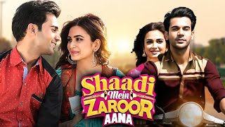 Shaadi Mein Zaroor Aana 2017  Rajkummar Rao Kriti Kharbanda  Mera Intkam Dekhegi  IPS Revenge [upl. by Tallie]