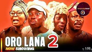 ORO LANA 2 LATEST YORUBA MOVIE REVIEW 2024 [upl. by Sonaj480]