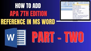 How to add APA 7th edition reference to MS Word PART TWO [upl. by Jelsma]