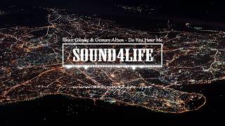 ilkan Gunuc amp Osman Altun  Do You Hear Me Sound4Life [upl. by Aizat]