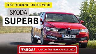 Skoda Superb 6 reasons why its our 2022 Best Executive Car for Value  What Car  Sponsored [upl. by Debby942]