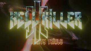 HELL KILLER III  Divinity Trials Official Teaser Trailer [upl. by Klute583]