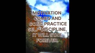 MOTIVATION COMES AND GOES PRACTICE SELFDISCIPLINE IT WILL STAY FOREVER selfdiscipline [upl. by Onig]