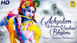 ACHYUTAM KESHAVAM KRISHNA DAMODARAM  VERY BEAUTIFUL SONG  POPULAR KRISHNA BHAJAN FULL SONG [upl. by Einama]