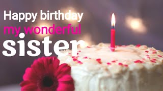 Happy birthday wishes for sisterBirthday wishes for elder younger sisterSister birthday messages [upl. by Tnerb]