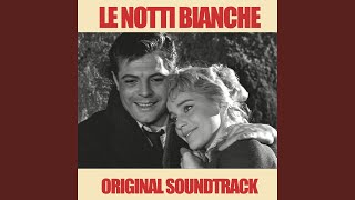 Le notti bianche From quotLe notti bianchequot Original Soundtrack [upl. by Anawqahs247]