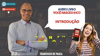 Audiolivro VOCÊ NASCEU RICO  Bob Proctor [upl. by Aihsaei]