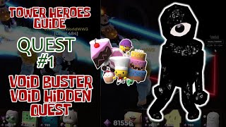 VOID BUSTER Secret Quest in Roblox Tower Heroes [upl. by Aicnarf]