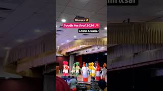 Bhangra Performance 😍 Youth Festival 2024 🎆 Gndu Amritsar ❤️ [upl. by Borchert]