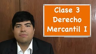 Derecho Mercantil I clase 3 [upl. by Nilat246]