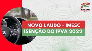 Isencao PCD IPVA 2022 Novo Laudo E Recadastramento IMESC [upl. by Sacken656]