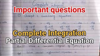 Complete Integration Partial Differential Equations [upl. by Jacquie]