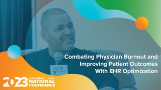 eCW Podcast Combating Physician Burnout and improvingPatient Outcomes with EHR Optimization [upl. by Einafit]