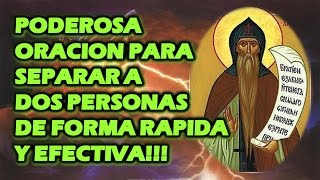 PODEROSA ORACION PARA SEPARAR A DOS PERSONAS DE FORMA RAPIDA Y EFECTIVA [upl. by Connelly885]