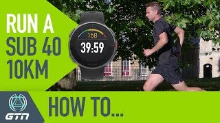 How To Run A Sub 40 Minute 10km Race  Running Training amp Tips [upl. by Atiuqrahc318]