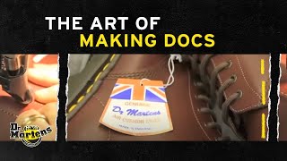 The Art of Industrial Manufacture  Dr Martens [upl. by Ajam]