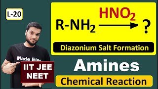 L20 Amine reaction with HNO2  Diazonium Salt Formation  with Mechanism by Arvind Arora [upl. by Uzzia]