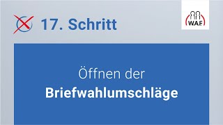 Öffnen der Briefwahlumschläge  Betriebsratswahl  Schritt 17 [upl. by Phionna822]