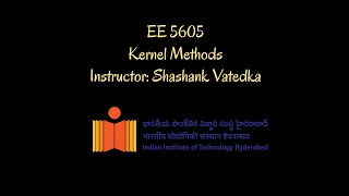 Kernel Methods 2024 Class 2 [upl. by Yrogreg176]