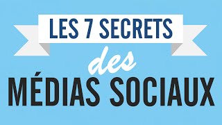 Les 7 secrets des médias sociaux marketing digital [upl. by Delainey1]