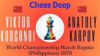 Viktor Korchnoi vs Anatoly Karpov World Championship Match Baguio Philippines 1978 [upl. by Teirrah]