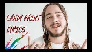 Post Malone Candy Paint Lyrics The Reader [upl. by Enert]