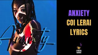 Coi Leray  Anxiety LYRICS [upl. by Aldwon]