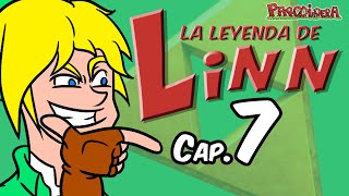 La Leyenda de Linn Cap 7  Parodiadera [upl. by Haleigh]