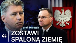 quotDUDA NISZCZYCIEL PAŃSTWAquot PROF MATCZAK NIE WIDZI ZŁA KTÓRE DOKONAŁ [upl. by Kathryn371]