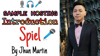 SAMPLE HOSTING  INTRODUCTION SPIEL BY JHUN MARTIN [upl. by Brindell]