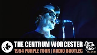 THE CENTRUM WORCESTER 1994 PURPLE TOUR STONE TEMPLE PILOTS BEST HITS [upl. by Heinrik]