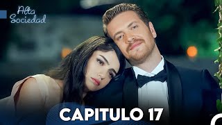 Alta Sociedad Capitulo 17 Doblado en Español FULL HD [upl. by Ahselyt807]