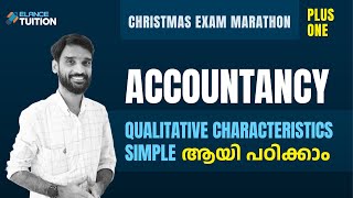 Accountancy  Qualitative Characteristics  Elanc Tuition  Plus One [upl. by Nabe773]