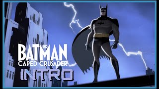 Batman Caped Crusader Intro Reveal  Thoughts [upl. by Elehcim]