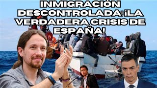 ¿Inmigración sin Control Críticas a las Políticas de la Unión Europea en España [upl. by Plafker]