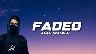 Alan Walker  Faded Lyrics [upl. by Willin875]