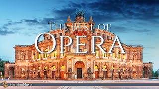 The Best of Opera  The Most Beautiful Opera Arias Instrumental [upl. by Claudian886]