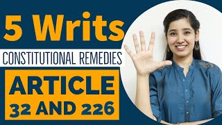 5 Types of Writs  Constitutional Remedies  Article 32 and Article 226 [upl. by Nnoj388]