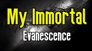 My Immortal KARAOKE  Evanescence [upl. by Hillhouse]