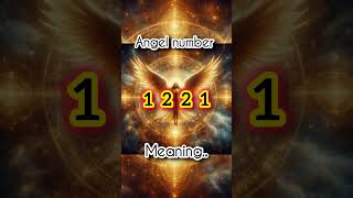 Angel number 1221 meaning hindi 1221 angelnumbers [upl. by Yerffe]