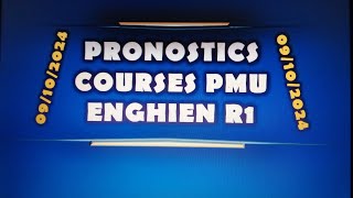 ENGHIEN R1  PRONOSTICS COURSES PMU DU 09102024 [upl. by Alarick]