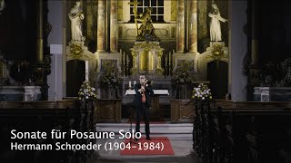 HERMANN SCHROEDER  Sonate für Posaune Solo [upl. by Tala]