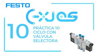 FESTO Fluid Sim Sección Práctica 10 Hidráulica Ciclo con válvula selectora [upl. by Bergen68]